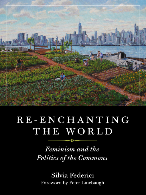 Title details for Re-enchanting the World by Silvia Federici - Wait list